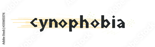 Cynophobia. Psychological disorder, fear of dogs. Phobia concept, vector inscription.