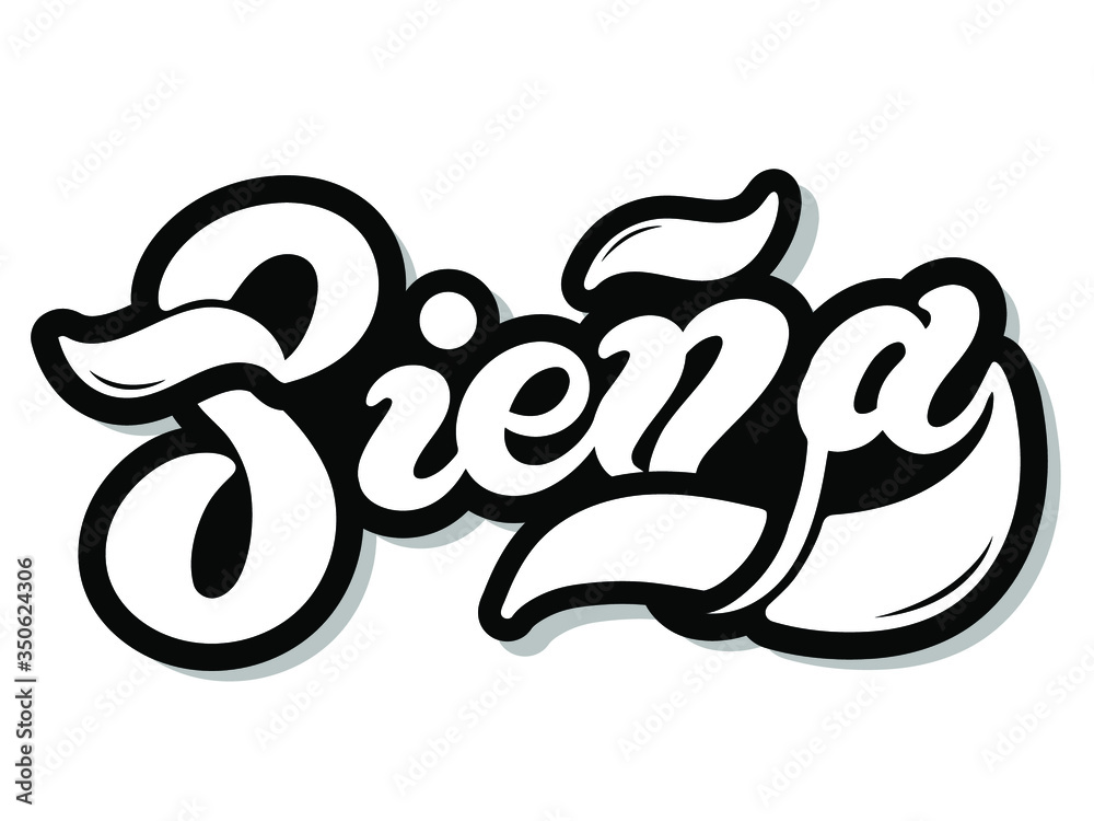 Siena. The name of the Italian city in the region of Toscana. Hand drawn lettering. Vector illustration. Best for souvenir products Siena. The name of the Italian city in the region of Toscana. Hand drawn lettering. Vector illustration. Best for souvenir products
