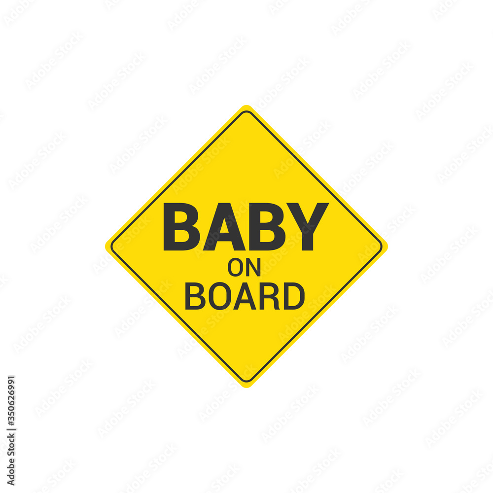 Baby On Board Yellow Sign. Vector Illustration Baby On Board Yellow Sign. Vector Illustration