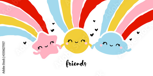 Creative vector illustration of kawaii sun, star and cloud with rainbows holding hands. Friendship theme funny design for cute greeting card or cool poster