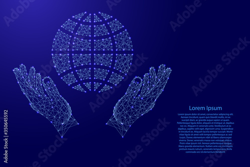 Globe, a schematic representation of the meridians and parallels and two holding, protecting hands from futuristic polygonal blue lines and glowing stars for banner, poster, greeting card.