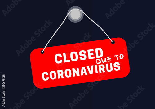 Closed due to coronavirus shop business sign