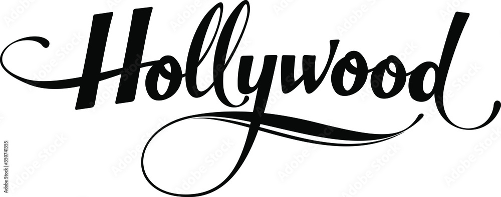 Hollywood - custom calligraphy text - obrazy, fototapety, plakaty 