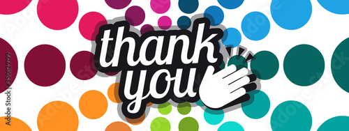Thank You Banner With Clapping Hands - Colorful Vector Illustrat