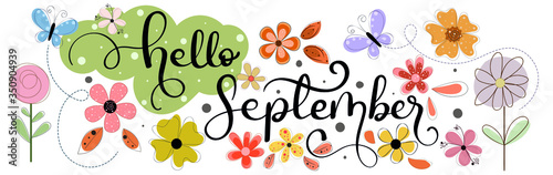 Hello September.  SEPTEMBER month vector decoration with flowers, butterflies and leaves. Illustration month September. Hello Autumn	
