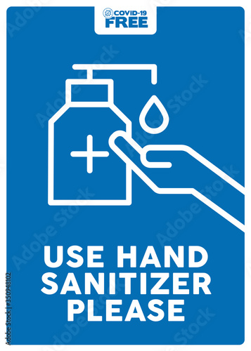 Use hand sanitizer please. Covid-19 free zone poster. Signs for shops, stores, hairdressers, establishments, bars, restaurants ...