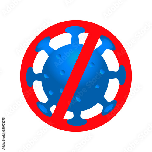 COVID-19 Virus quarantine, stop deadly Corona Virus outbreak in China and world wide concept, illustrate of virus pathogen in blue with quarantine or stop sign on top on white background.