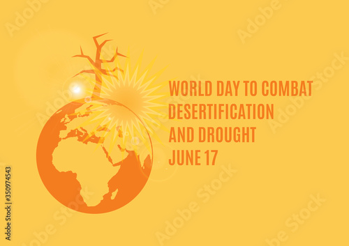 World Day to Combat Desertification and Drought vector. Ecological disaster vector illustration. Overheated planet Earth icon. Superheated planet Earth vector. Global Warming Poster. Important day