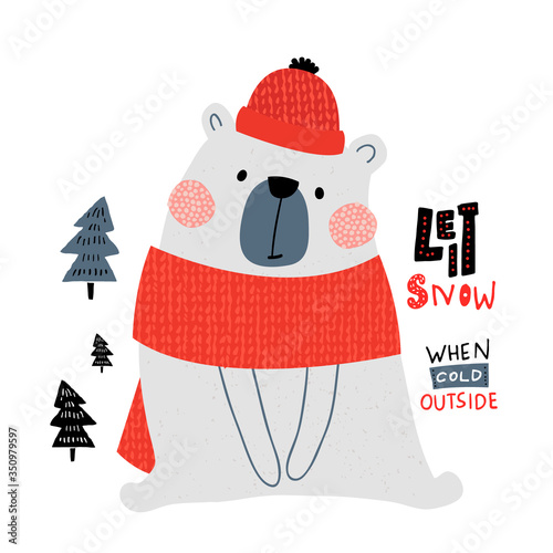 Cute winter bear in winter hat ans scarf. Holiday and christmas illustration with hand sketched lettering quotes. It can be used for greeting card, posters, apparel photo