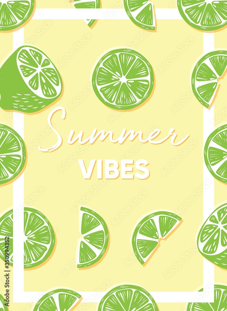 Fruit design with summer vibes typography slogan and fresh fruit lime on light yellow background. Colorful flat vector illustration