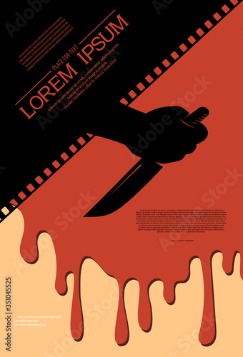 Template for festival horror movie. Horror movie design with a puddle of blood and hand holding a knife. Retro cinema background. Template for banner, flyer, poster. Scary cinema. Horror film night.
