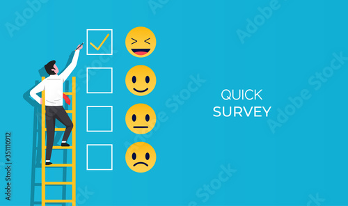 Quick survey design concept. Businessman character standing on ladder and fill white tick checkbox on face emotions in happiness symbol for best service ranking. Customer feedback vector illustration