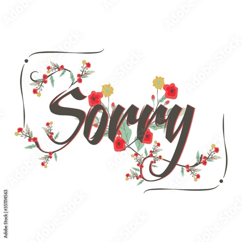 word sorry with floral design