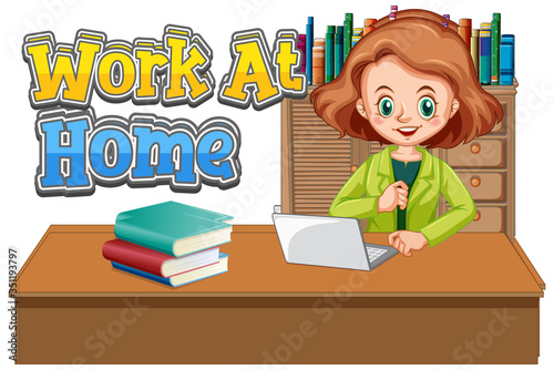 Work at home font design with woman working on computer