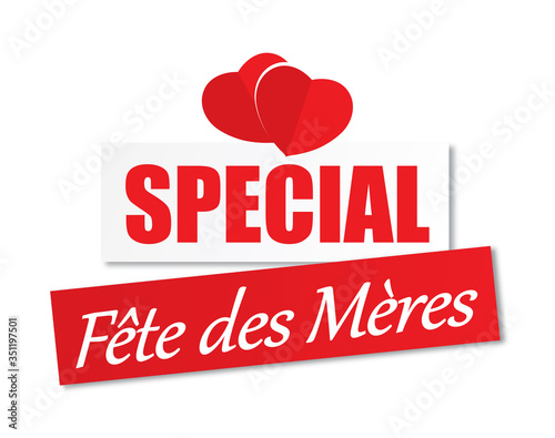 Spécial fête des mères