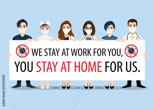 Cartoon character with doctors, nurses and medical staff holding poster requesting people avoid Coronavirus and Covid-19 spreading by staying at home. Coronavirus Disease awareness vector