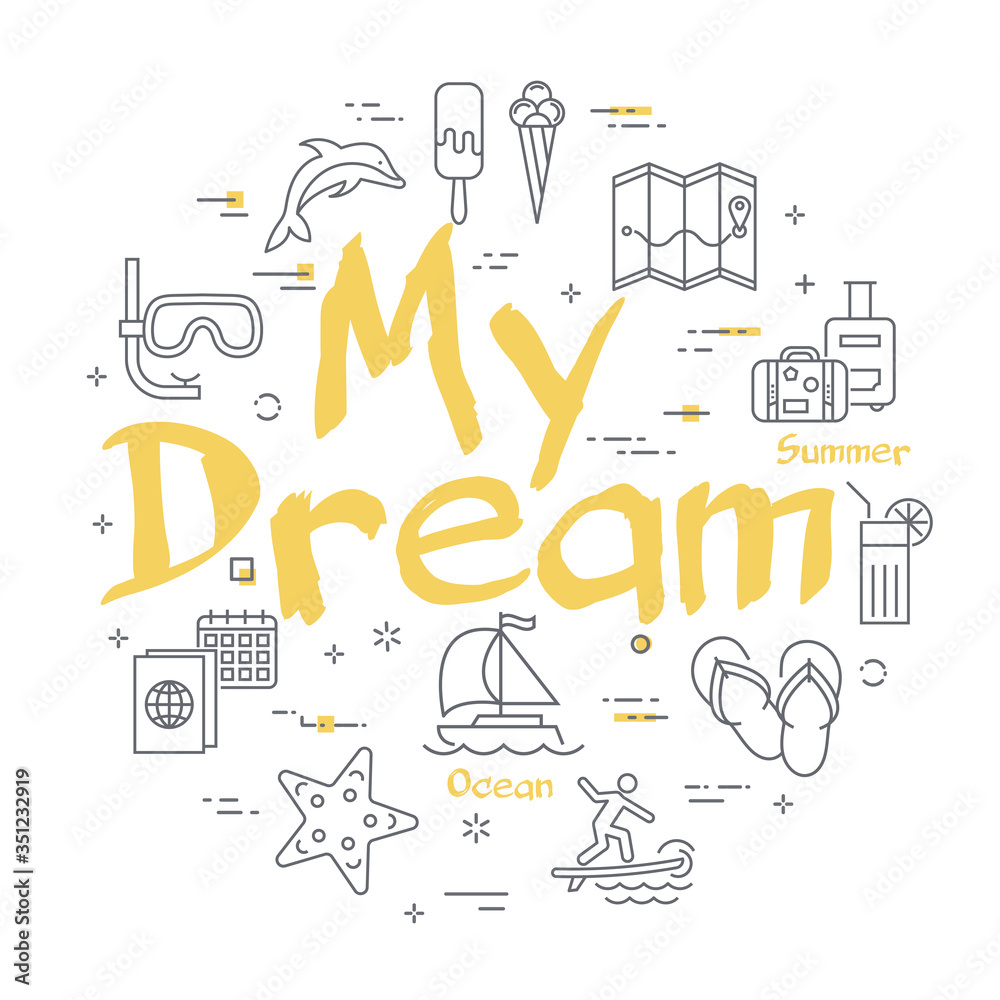 Yellow text My Dream with linear summer time icons