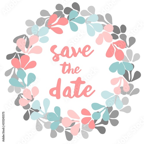 Save the date with pastel wreath vector illustration isolated on white background