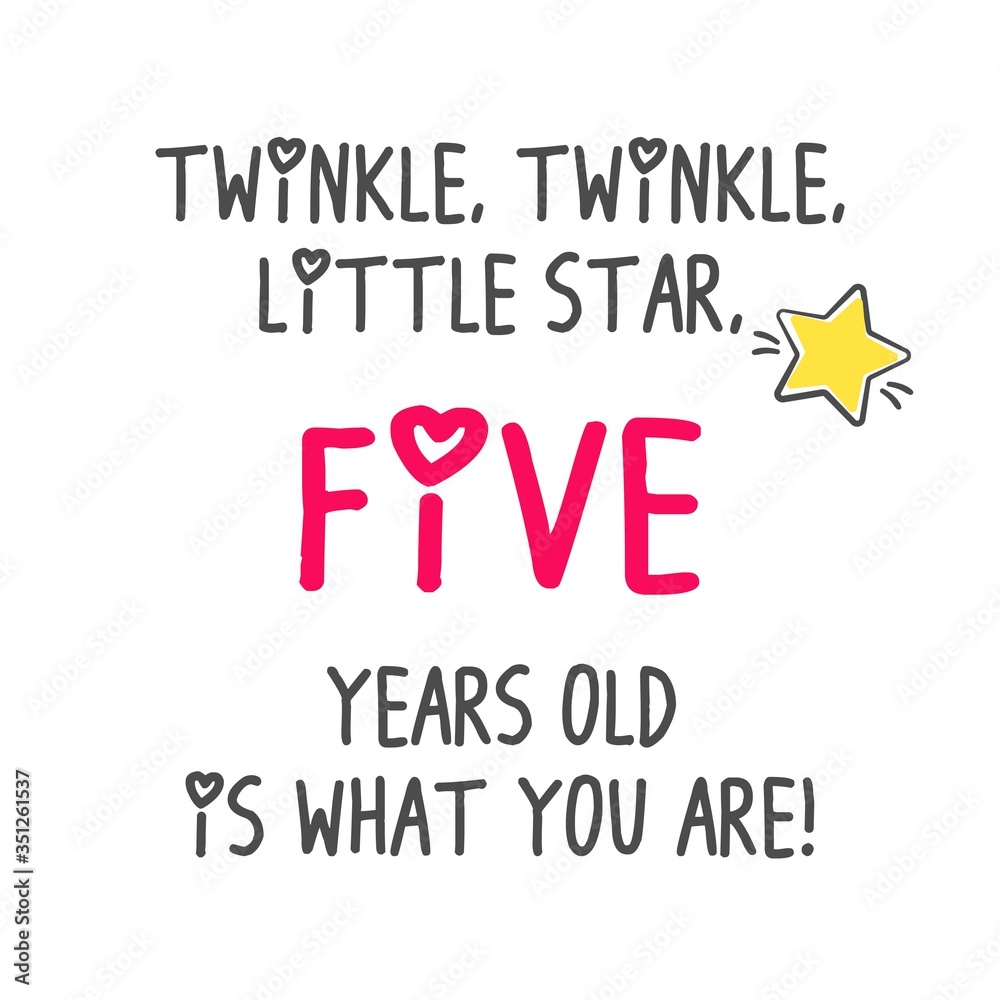 Twinkle, Twinkle, Little Star Five Years Old Is What You Are! Birthday Party Printable Invitation Card, Banner On White Background Twinkle, Twinkle, Little Star Five Years Old Is What You Are! Birthday Party Printable Invitation Card, Banner On White Background