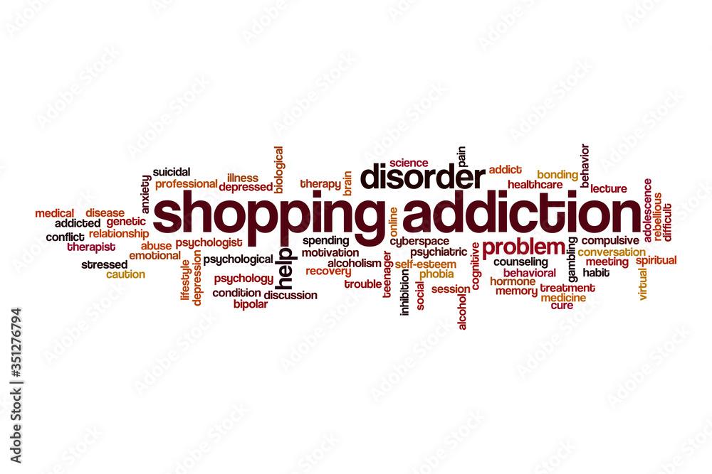 Shopping addiction cloud concept Shopping addiction cloud concept