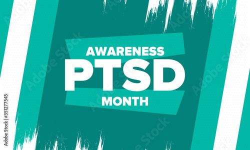 PTSD Awareness Month in June. Post Traumatic Stress Disorder. Celebrated annual in United States. Medical health care and awareness design. Poster, card, banner and background. Vector illustration