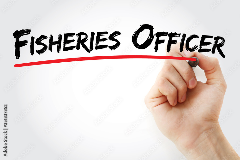 Fisheries officer text with marker, concept background Fisheries officer text with marker, concept background