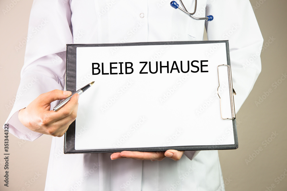the word BLEIB ZUHAUSE the word BLEIB ZUHAUSE