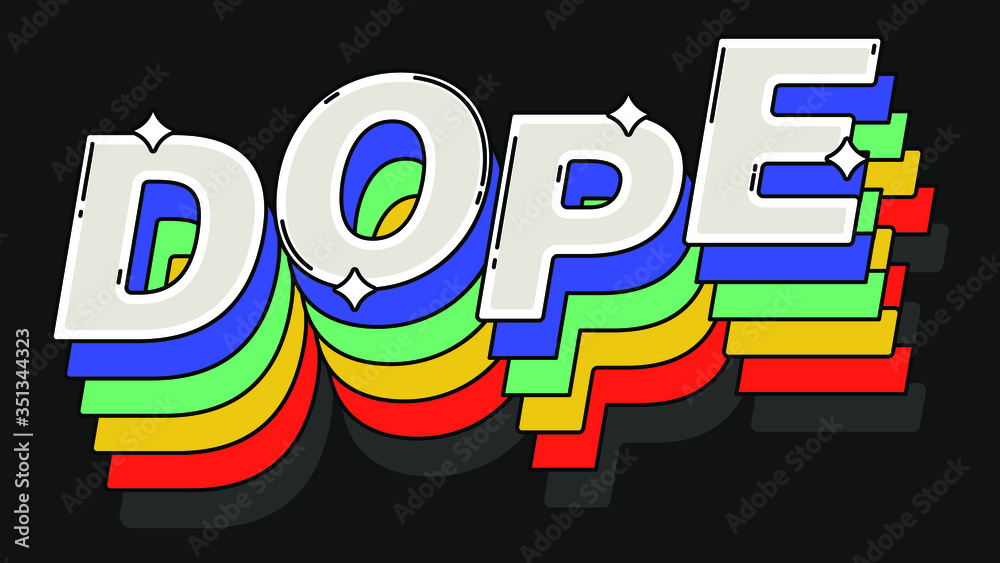 © rey on moon - Dope. Vector 90's style. Template for card, poster, banner, label, print for t-shirt. © rey on moon - Dope. Vector 90's style. Template for card, poster, banner, label, print for t-shirt.