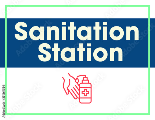 Sanitation Station (here) 