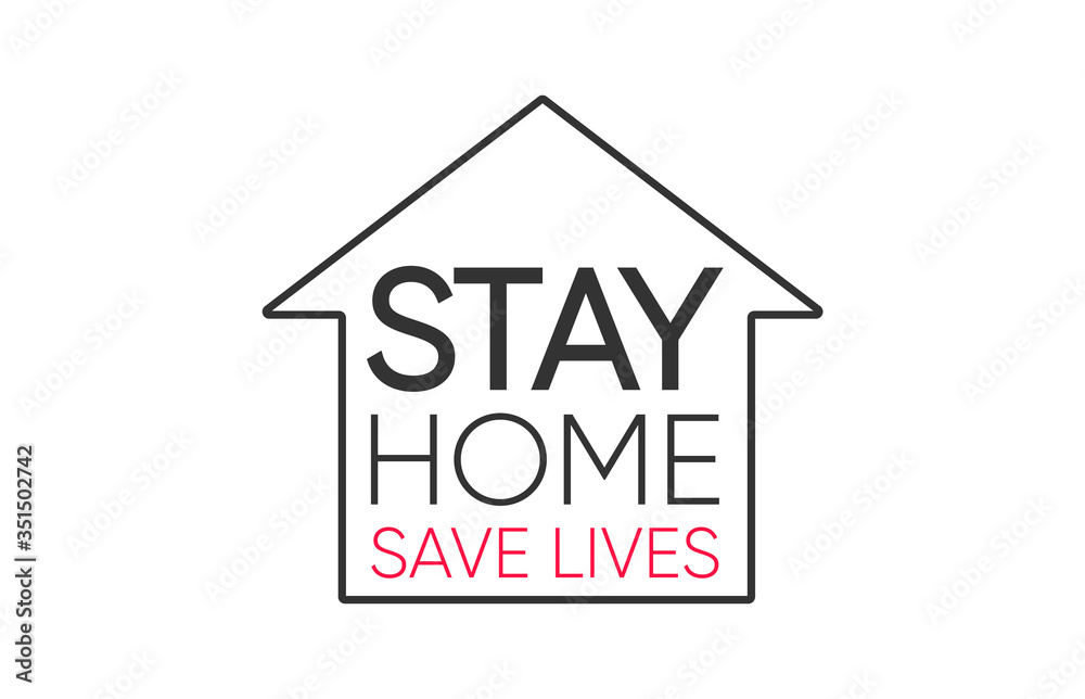 stay home save lives quarantine, coronavirus epidemic stay home save lives quarantine, coronavirus epidemic