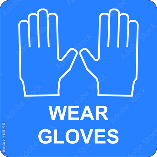 Equipaggiamento di Protezione Individuale - INDOSSARE I GUANTI - WEAR GLOVES 
