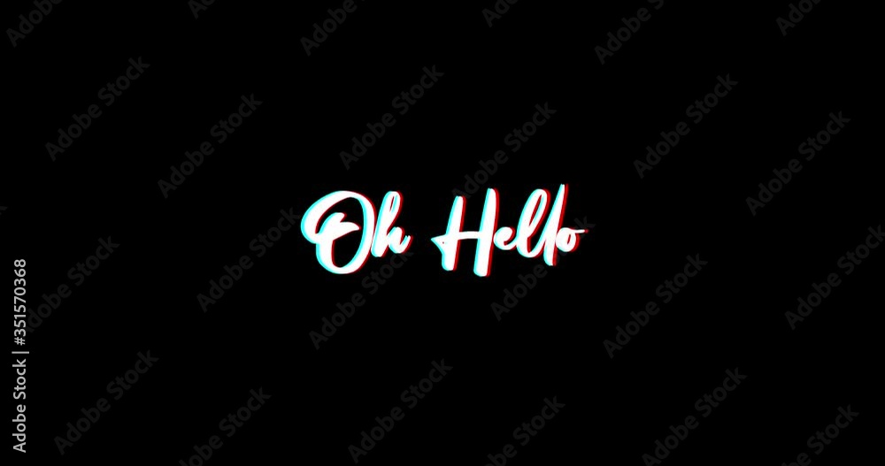Oh Hello Typography Text Glitch Effect Animation on Black Background
-4K Resolution Oh Hello Typography Text Glitch Effect Animation on Black Background
-4K Resolution