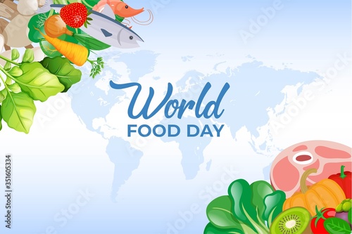 World food day background with vegetables, fruits, meat, fish, shrimp and world map. Celebration World food day