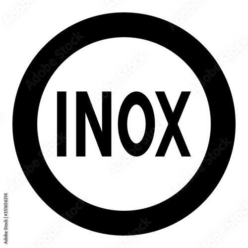 Inox inscription symbol type cooking surfaces sign utensil destination panel icon in circle round black color vector illustration flat style image