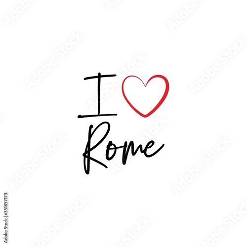 I love Rome calligraphy vector design