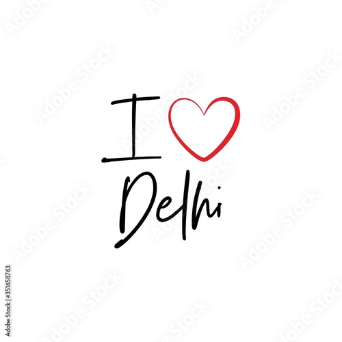 I love Delhi calligraphy vector design