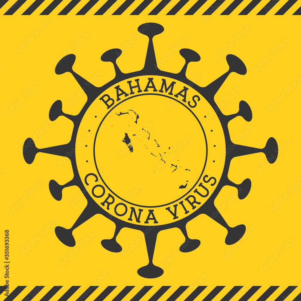 Corona virus in Bahamas sign. Round badge with shape of virus and Bahamas map. Yellow country epidemy lock down stamp. Vector illustration.
