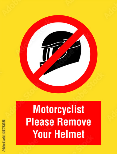 Remove your helmet warning sign