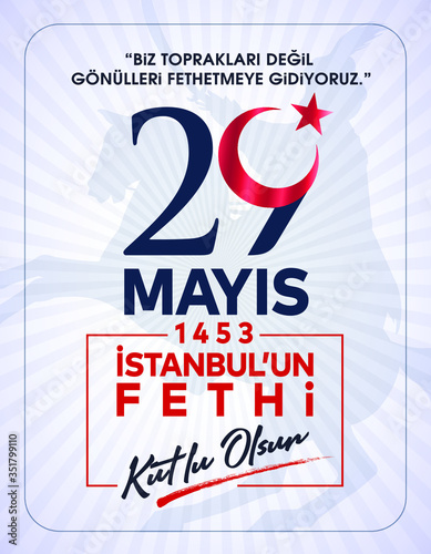 29 Mayıs 1453 istanbul'un Fethi Kutlu Olsun, Tebrik Kartı Translation: 29 may Day is Happy Conquest of Istanbul. Turkish holiday greeting card. 