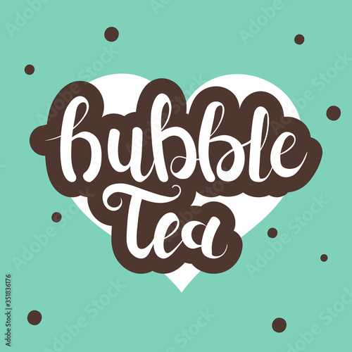 Bubble tea hand lettering. Cute Asian boba milk and juice tea icons. Can be used for poster, logo, web, coffee shop banner. Pearl milk tea in hand drawn style. Nai cha drink doodle vector.