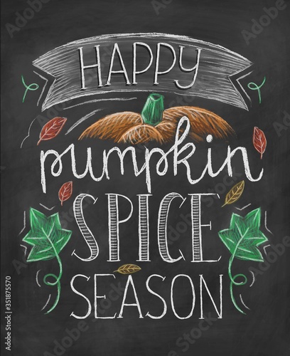 Happy pumpkin spice season chalk lettering vector illustration. Perfect design for greeting card flat style. Autumn drawing food. Halloween holiday concept