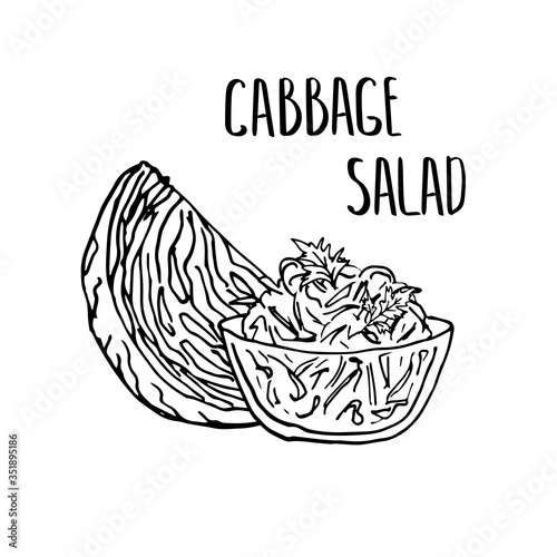 Cabbage vegetable salad in a glass bowl with half cut head of cabbage. Vector illustration black and white doodle on white background, isolated cut-out objects with lettering