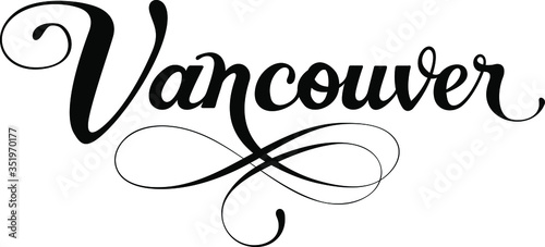 Vancouver - custom calligraphy text