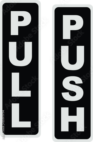 Pull Push Vector Black Sign