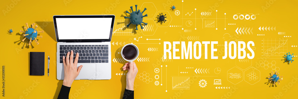 Remote Jobs Covid-19 theme with person using a laptop computer Remote Jobs Covid-19 theme with person using a laptop computer