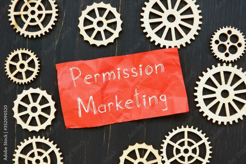 Financial concept about Permission Marketing with inscription on the sheet.