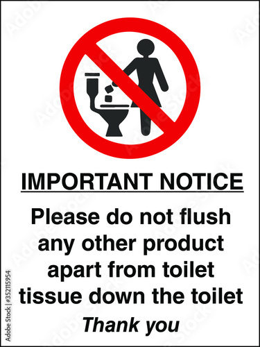 Do not throw tissues litters to the toilet