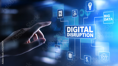 Digital Disruption. Disruptive business ideas. IOT, network, smart city, big data, cloud, analytics, web-scale IT, AI. © WrightStudio