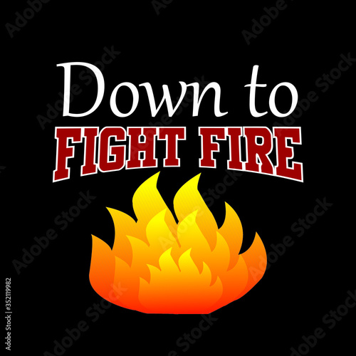 Fire fighter  down to