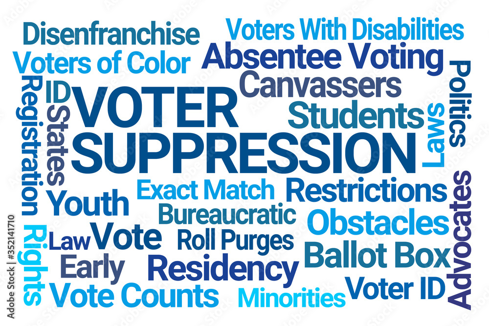 Voter Suppression Word Cloud on White Background Voter Suppression Word Cloud on White Background